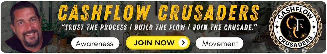 Cashflow Crusaders — Trust the Process, Build the Flow, Join the Crusade